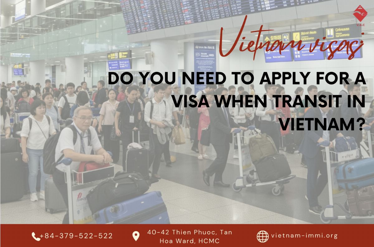 Do you need to apply for a visa when transit in Vietnam?