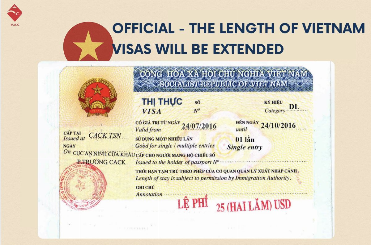 Official - The length of visas in Vietnam will be extended starting on August 15, 2023
