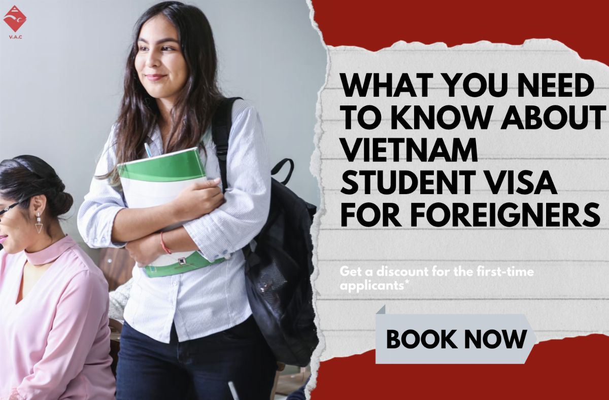 What you need to know about Vietnam student visa for foreigners