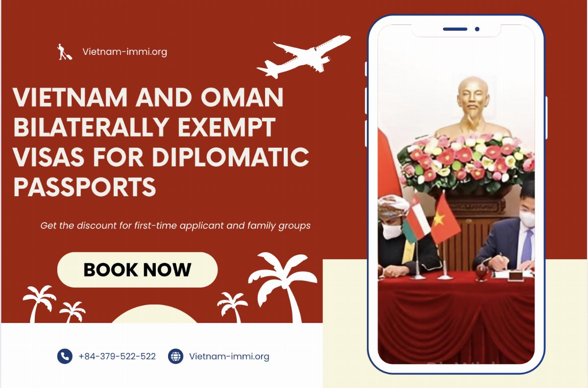 Vietnam and Oman bilaterally exempt visas for diplomatic passports