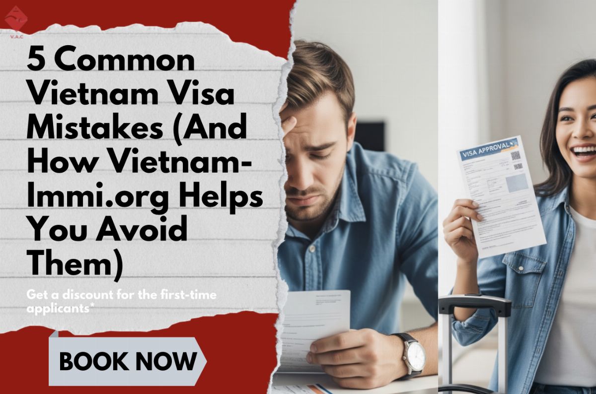 5 Common Vietnam Visa Mistakes (And How Vietnam-Immi.org Helps You Avoid Them)