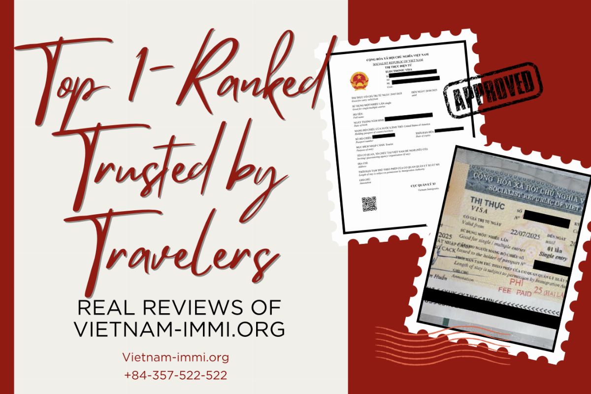 Top 1-Ranked Trusted by Travelers: Real Reviews of Vietnam-Immi.org