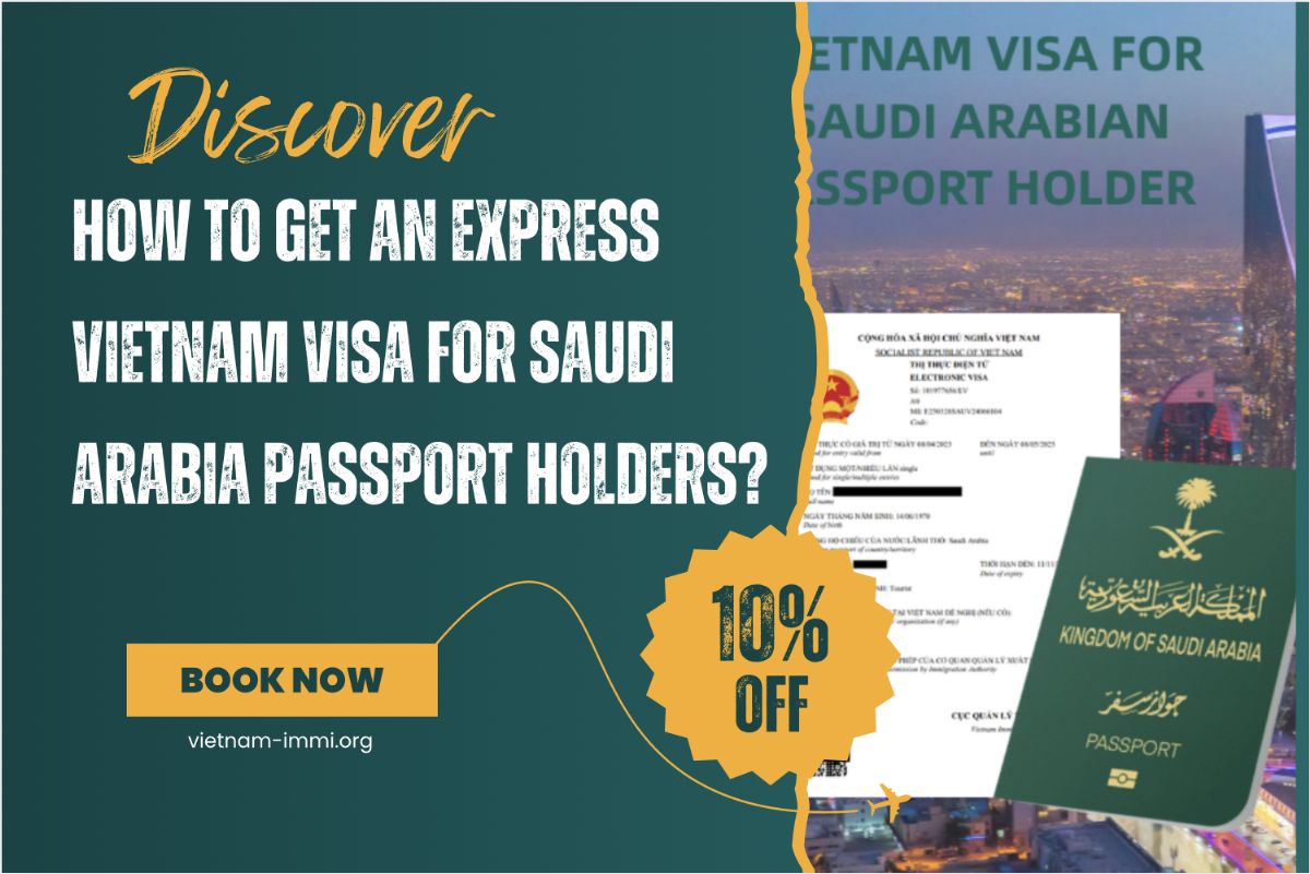 How to get an Express Vietnam Visa for Saudi Arabia Passport Holders?