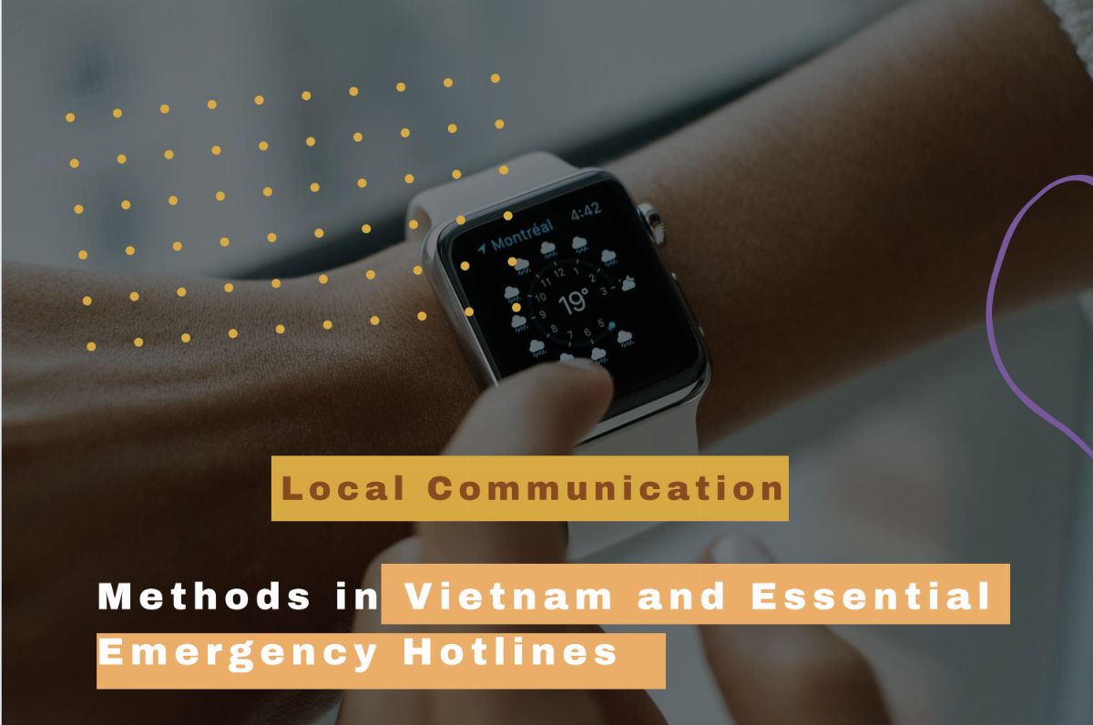Local Communication Methods in Vietnam and Essential Emergency Hotlines