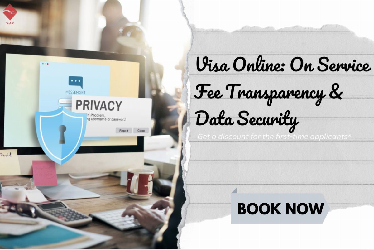 On Service Fee Transparency & Data Security: What Applicants Should Know When Applying for a Visa Online