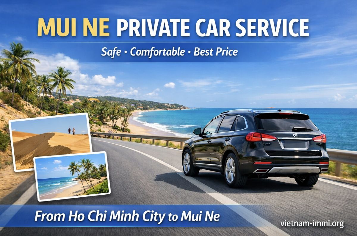 Mui Ne Private Car Service with Professional Drivers at the Best Price