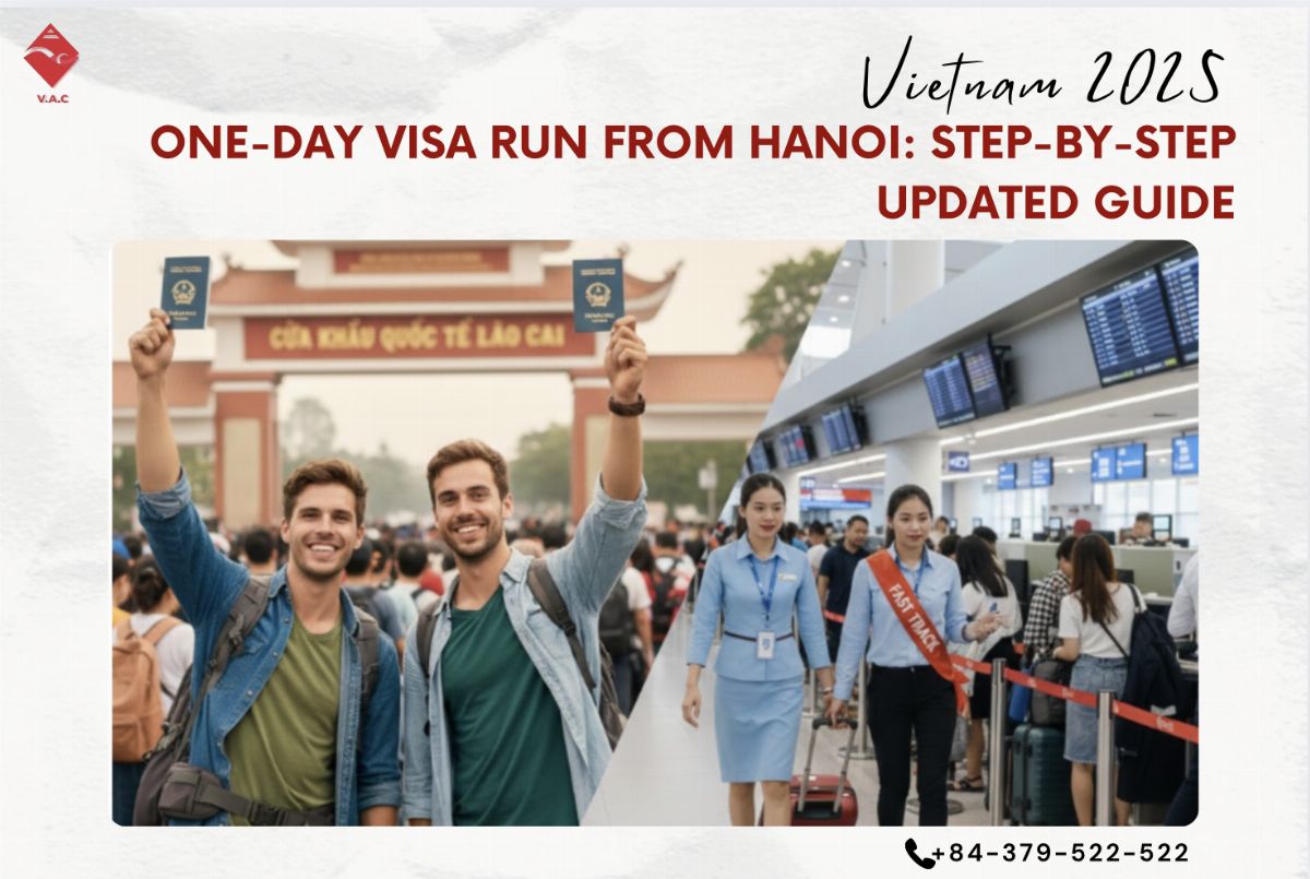 One-Day Visa Run from Hanoi: Step-by-Step Updated Guide
