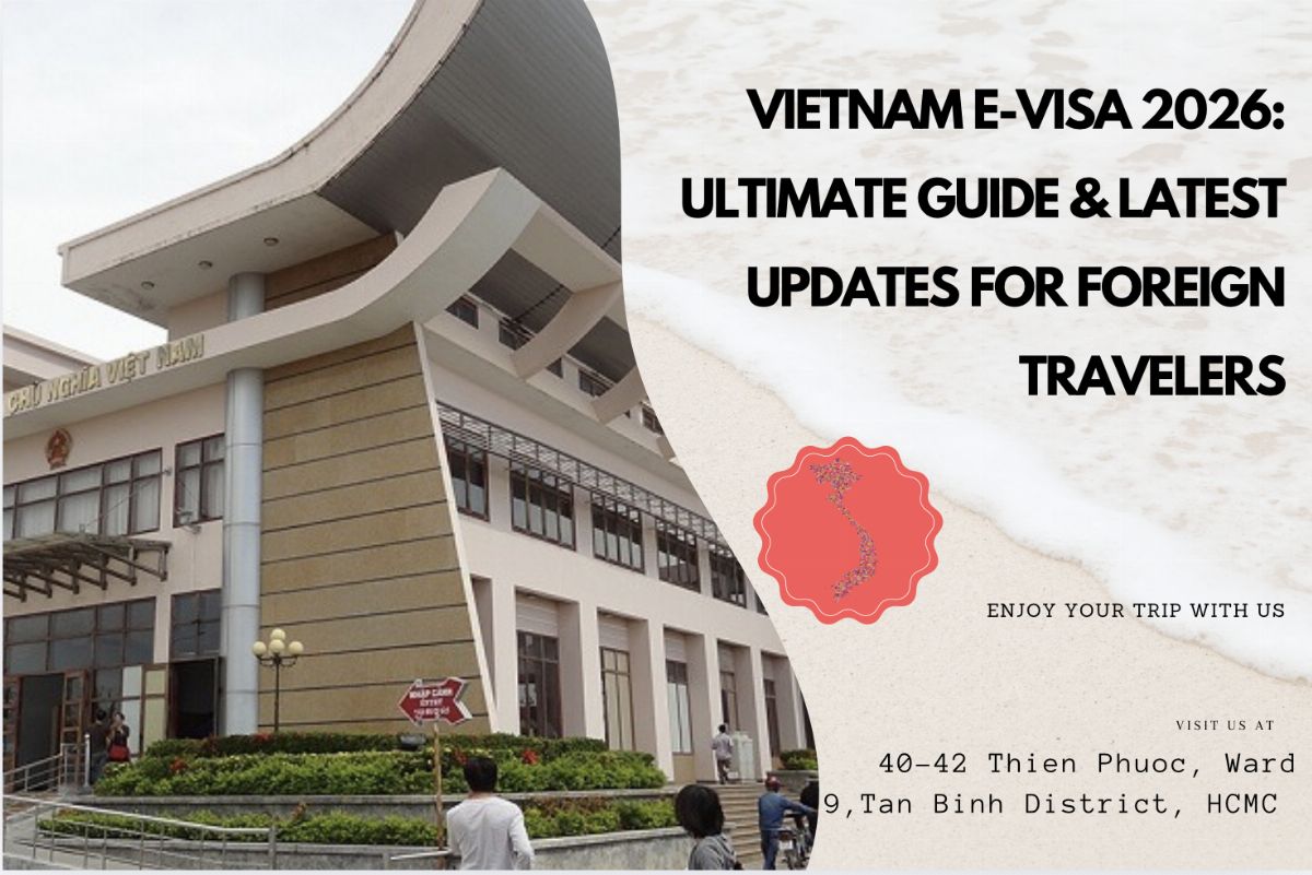 Vietnam E-Visa 2026: Ultimate Guide & Latest Updates for Foreign Travelers