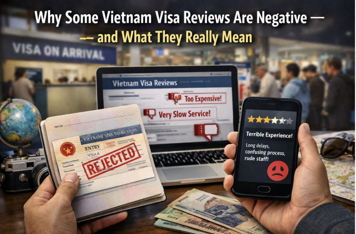 Why Some Vietnam Visa Reviews Are Negative — and What They Really Mean