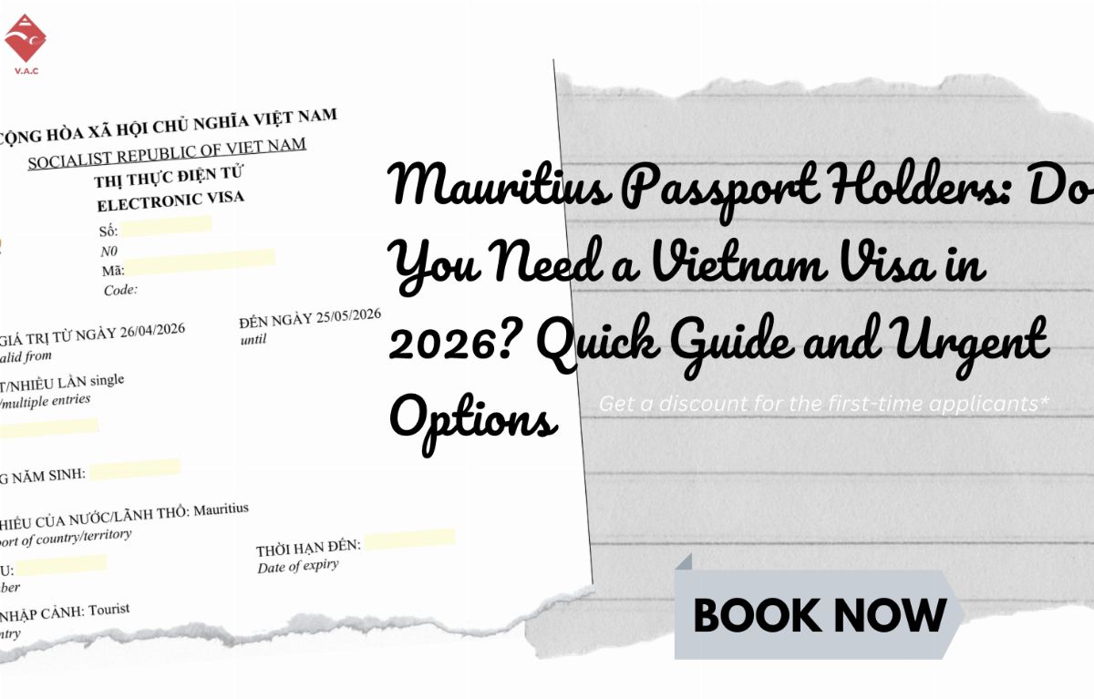 Mauritius Passport Holders: Do You Need a Vietnam Visa in 2026? Quick Guide and Urgent Options