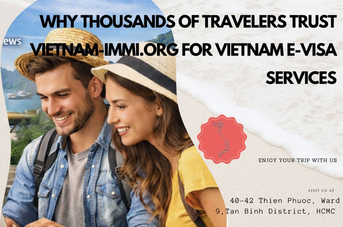Why Thousands of Travelers Trust Vietnam-Immi.org for Vietnam E-Visa Services