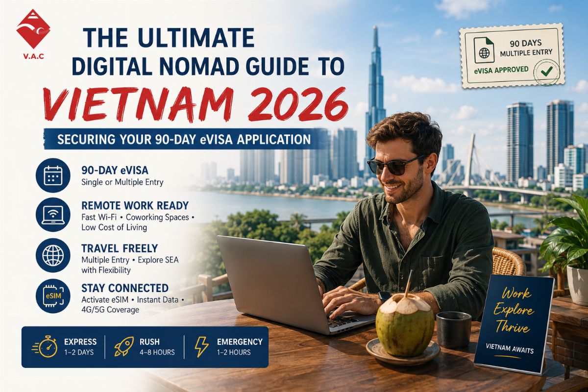 The Ultimate Digital Nomad Guide to Vietnam 2026: Securing Your 90-Day Vietnam eVisa Application