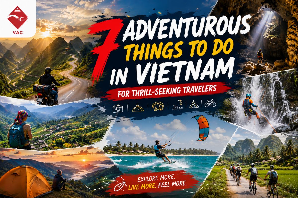 7 Adventurous Things to Do in Vietnam for Thrill-Seeking Travelers