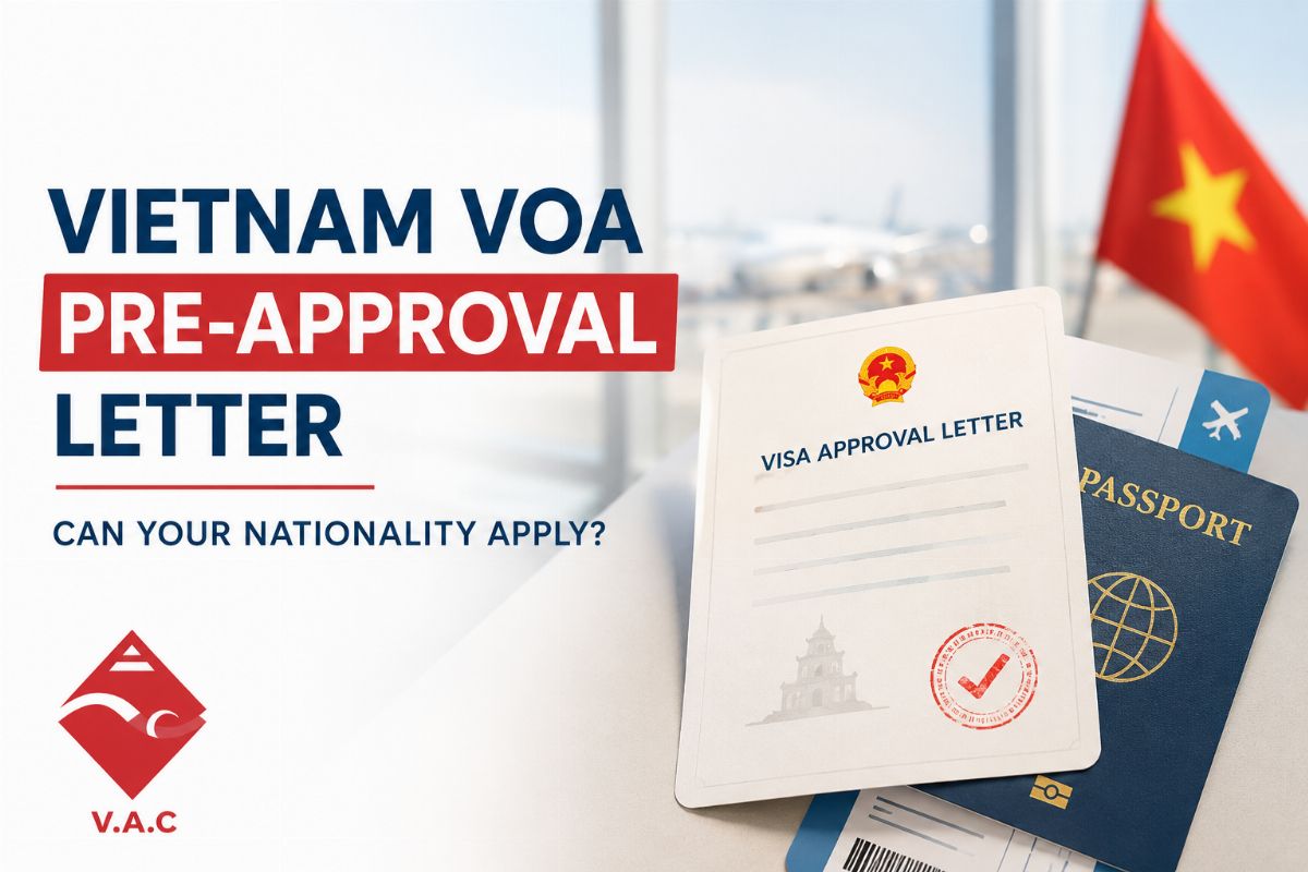 Can Your Nationality Apply for Vietnam VOA? Understanding the Pre-Approval Letter