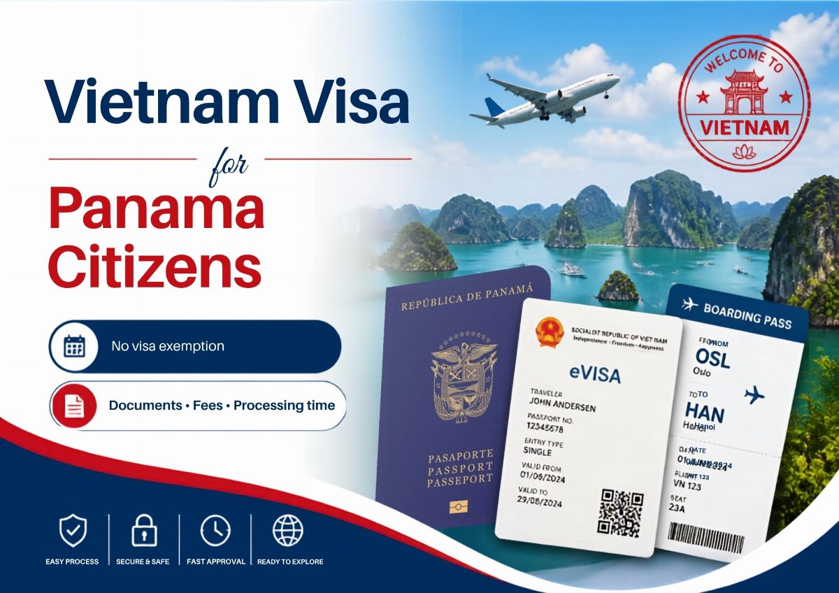 How to Get a Vietnam Visa for Panama Citizens: Requirements & Guide