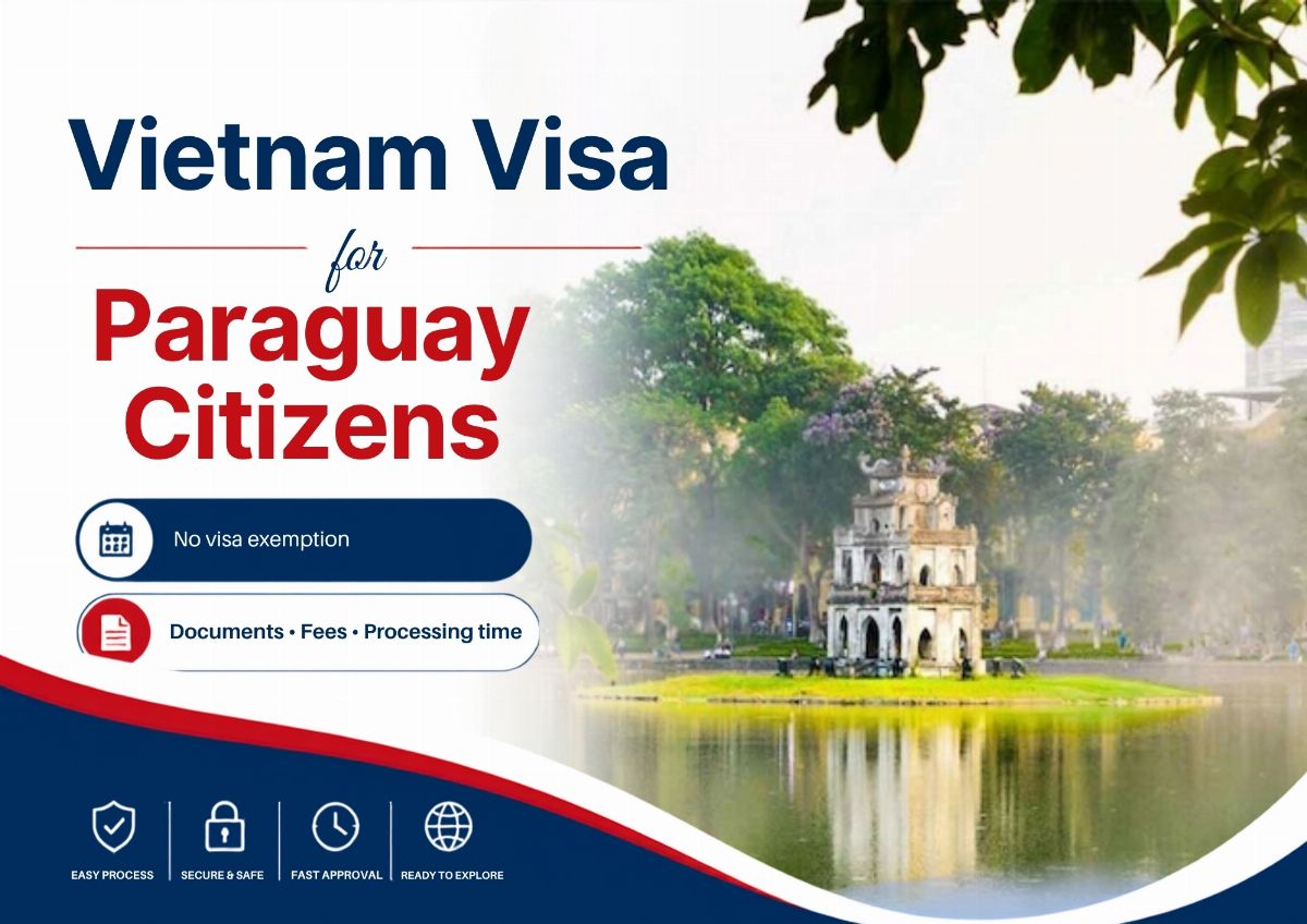 How to Get a Vietnam Visa from Paraguay: Requirements & Guide