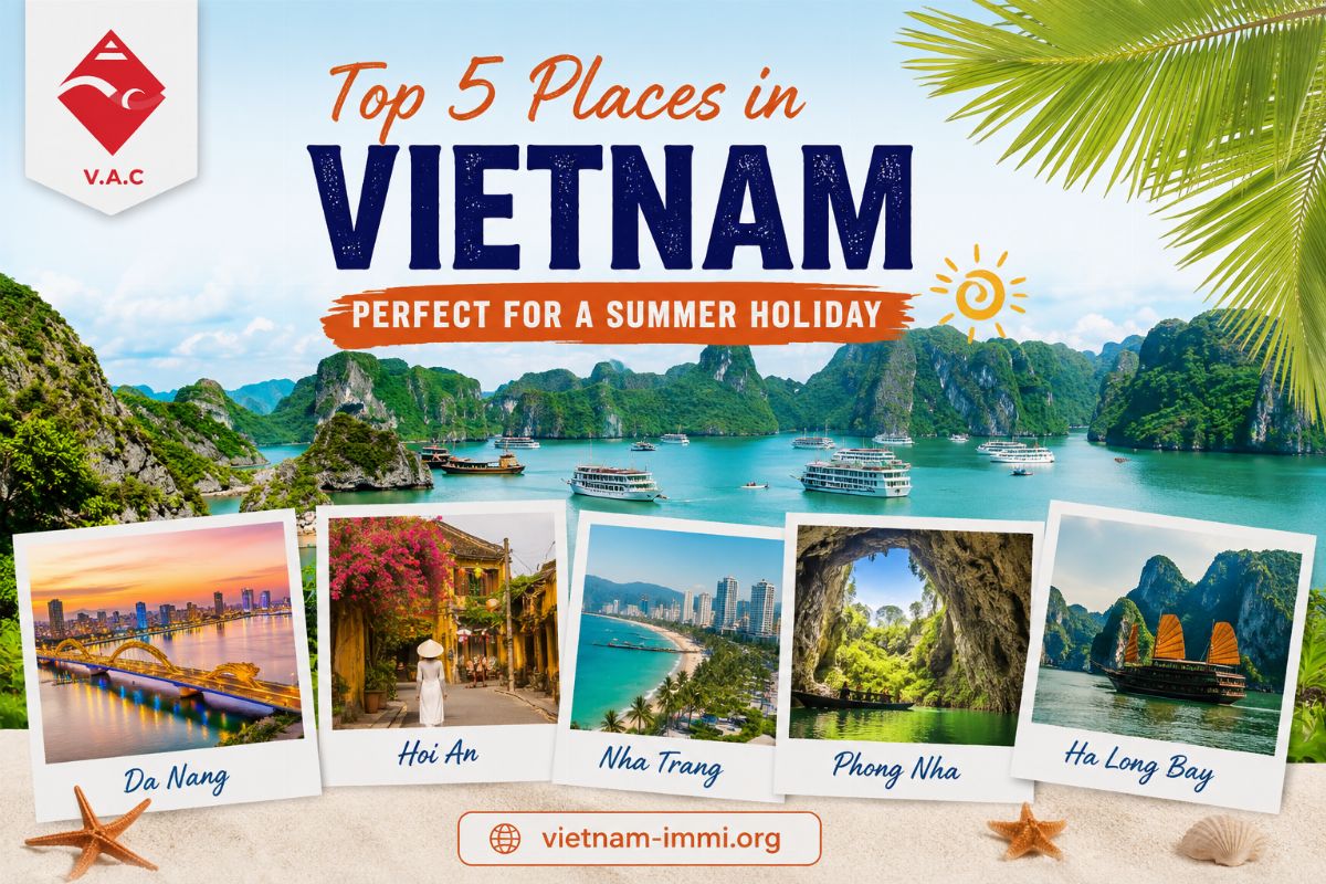 Top 5 Places in Vietnam Perfect for a Summer Holiday