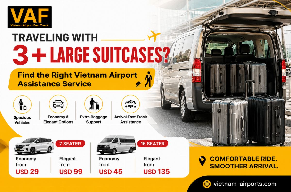 Traveling with 3+ Large Suitcases? Find the Right Vietnam Airport Assistance Service