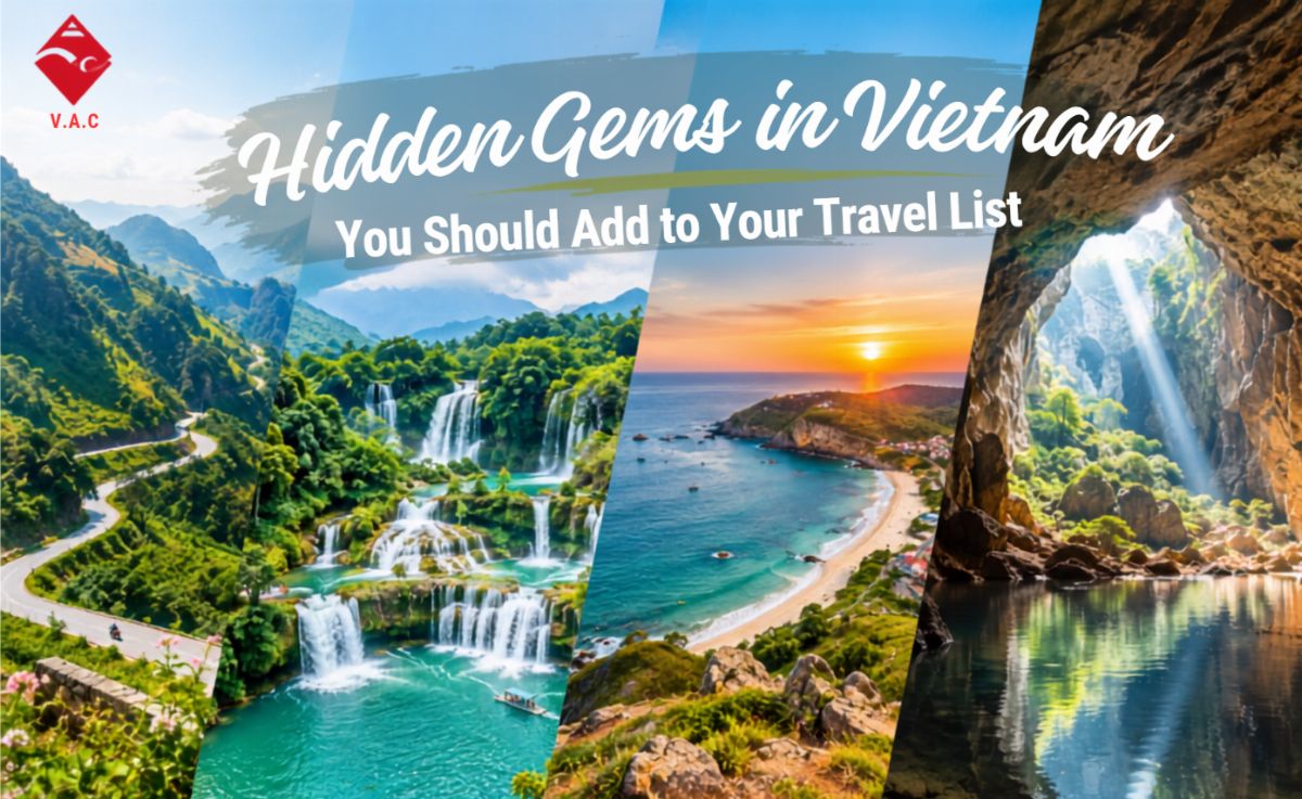Hidden Gems in Vietnam You Should Add to Your Travel List
