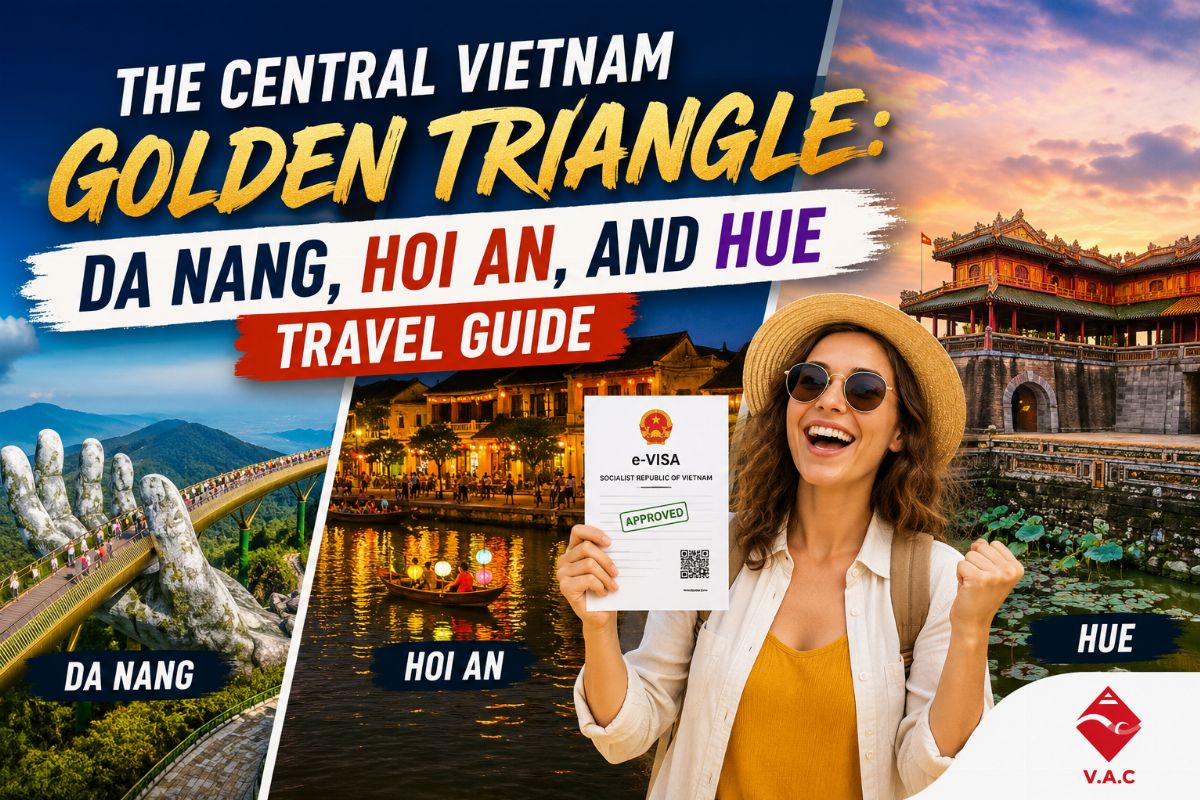 The Central Vietnam Golden Triangle: Da Nang, Hoi An, and Hue Travel Guide