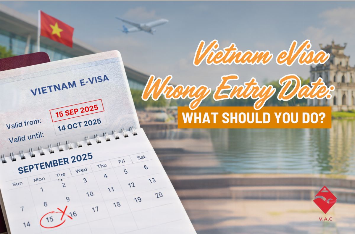 Vietnam eVisa Wrong Entry Date: What Should You Do?