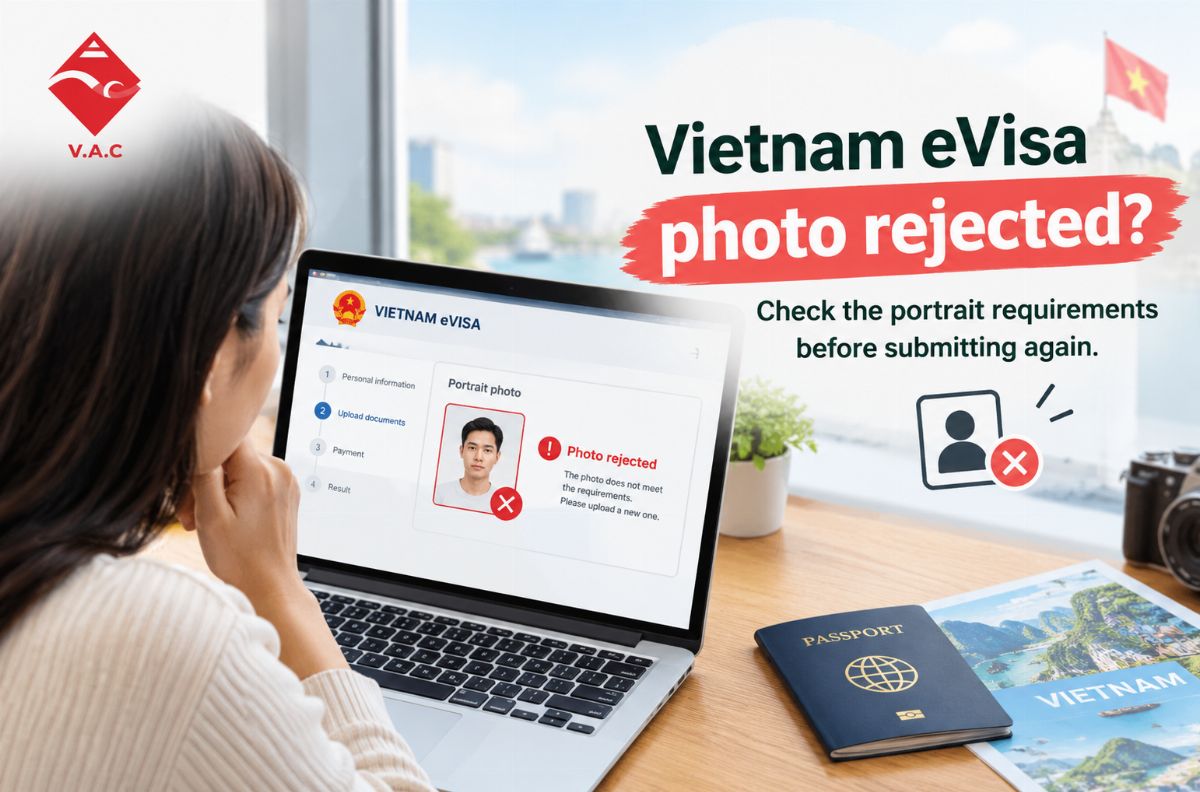 Vietnam eVisa Photo Rejected or Incorrect: What to Check