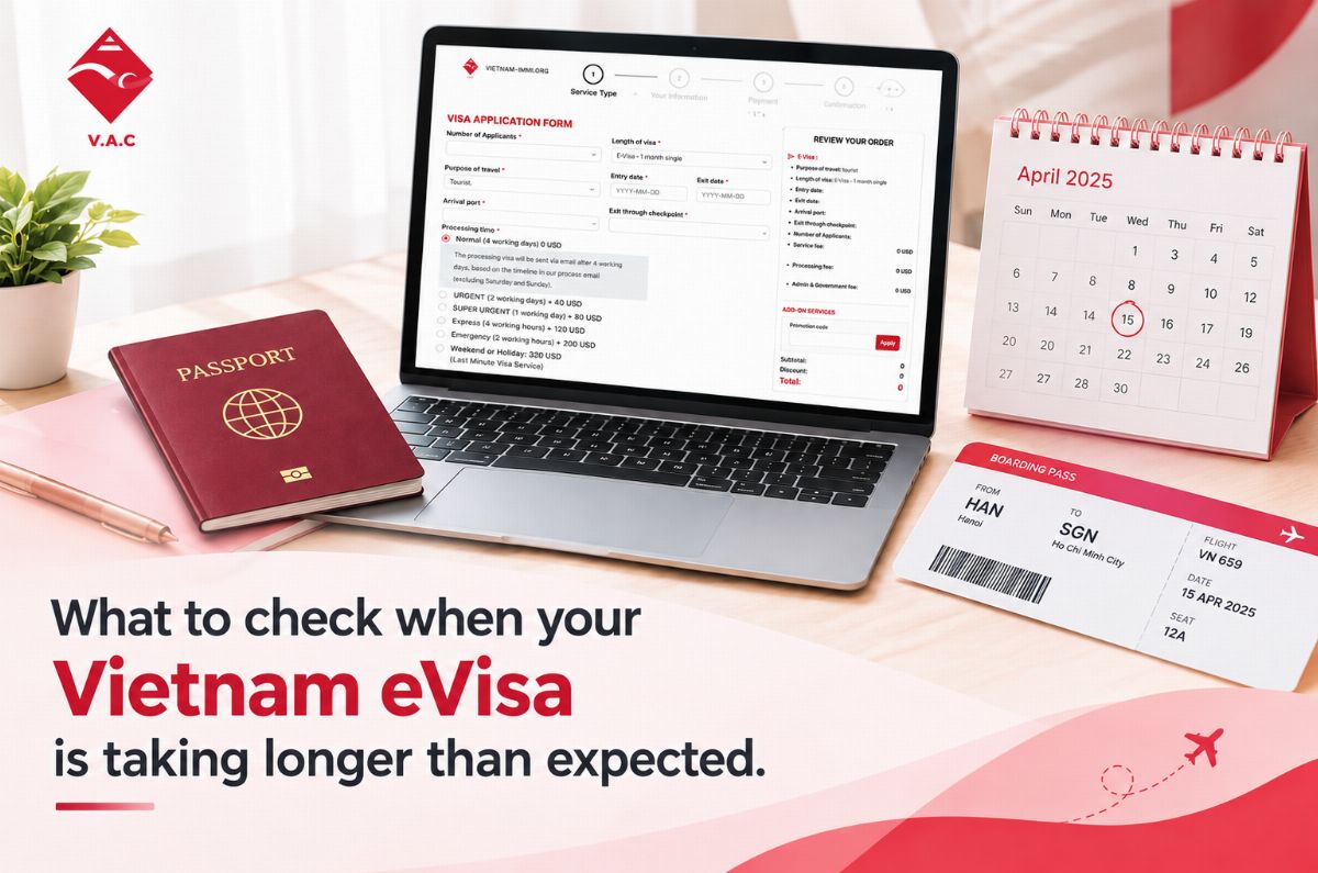 Vietnam eVisa Taking Longer Than Expected? What Should You Do?