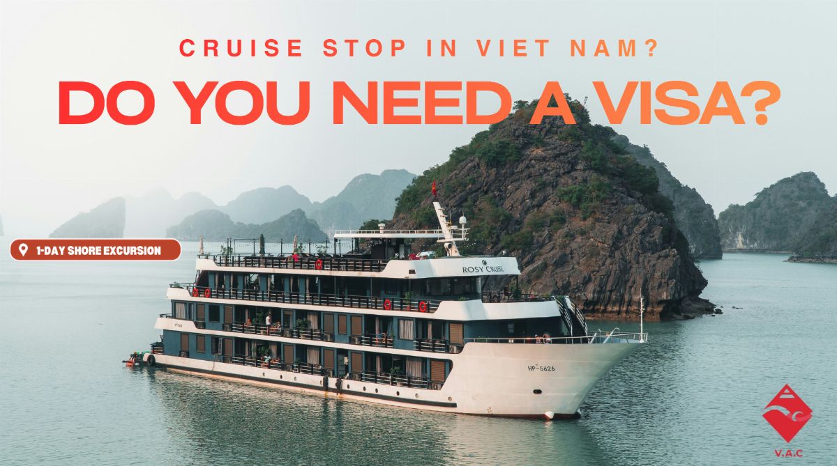 Your Cruise Stops in Vietnam for One Day — Do You Actually Need a Visa to Get Off the Ship?