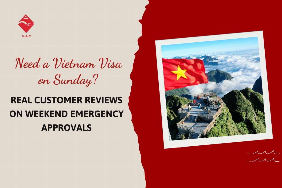 Need a Vietnam eVisa on a Sunday? Real Customer Reviews on Weekend Emergency Approvals