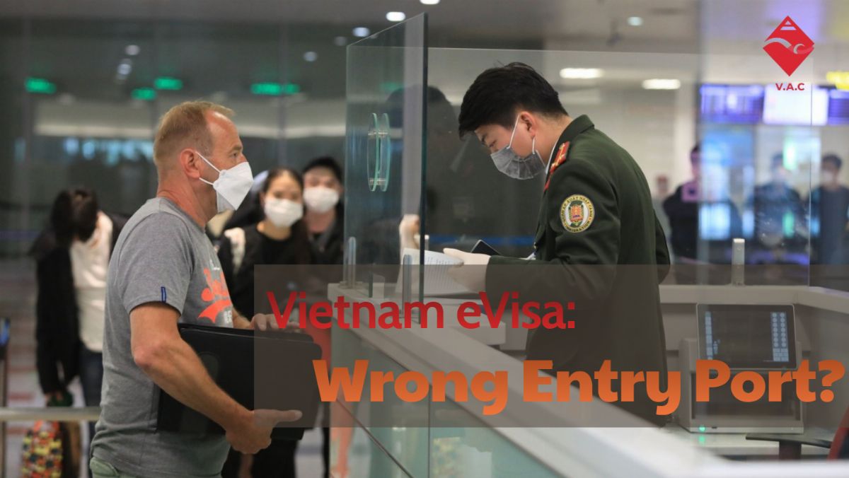 Vietnam eVisa Wrong Entry Port: Entered the Wrong Arrival Airport? Here’s What to Do