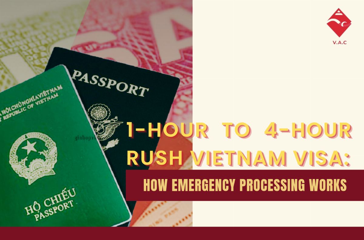 1-Hour to 4-Hour Super Rush Vietnam Visa: How Emergency Processing Works in Real Time